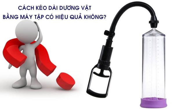 cach-keo-dai-duong-vat-bang-may-tap-co-hieu-qua-khong Dùng máy tập tăng kích thước dương vật Penis Pump Men